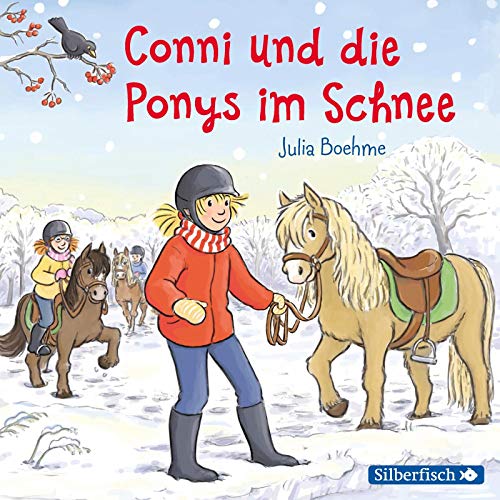 Conni und die Ponys im Schnee (Meine Freundin Conni - ab 6): 1 CD von Silberfisch